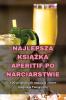 Najlepsza Książka Aperitif Po Narciarstwie (Polish Edition)