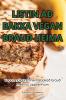 LISTIN A�� BAKKA VEGAN BRAU�� HEIMA