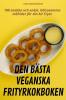 Den Bästa Veganska Frityrkokboken (Swedish Edition)