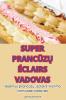 Super Prancūzų Éclairs Vadovas (Lithuanian Edition)