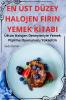 En Üst Düzey Halojen Firin Yemek Kitabi (Turkish Edition)