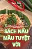 Sách Nấu Mầu Tuyệt Vời (Vietnamese Edition)