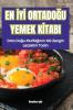 En Iyi Ortadoğu Yemek Kitabi (Turkish Edition)