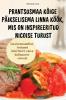 Prantsusmaa Kõige Päikselisema Linna Köök, Mis On Inspireeritud Nicoise Turust (Estonian Edition)