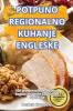 POTPUNO REGIONALNO KUHANJE ENGLESKE