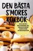 Den Bästa S'Mores Kokbok (Swedish Edition)