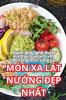 Món Xa Lát Nướng Đẹp Nhất (Vietnamese Edition)