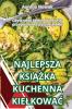 Najlepsza Książka Kuchenna Kielkować (Polish Edition)