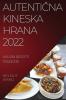 AUTENTI��NA KINESKA HRANA 2022