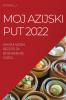 MOJ AZIJSKI PUT 2022