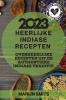 Heerlijke Indiase  Recepten 2023