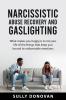 NARCISSISTIC ABUSE RECOVERY AND GASLIGHTING