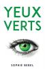 YEUX VERTS