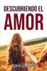 DESCUBRIENDO EL AMOR