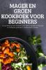 MAGER EN GROEN KOOKBOEK VOOR BEGINNERS