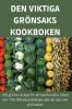 Den Viktiga Grönsakskookboken (Swedish Edition)