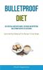 Bulletproof Diet