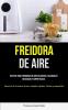 Freidora De Aire