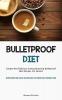 Bulletproof Diet