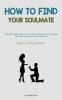 How To Find Your Soulmate