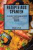 REZEPTE AUS SPANIEN 2022