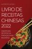 LIVRO DE RECEITAS CHINESAS 2022