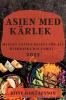 Asien Med Kärlek 2022: Mycket Vatten Recept För Att Överraska Din Familj (Swedish Edition)