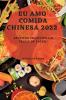 EU AMO COMIDA  CHINESA 2022