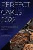 PERFECT CAKES 2022