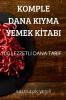 Komple Dana Kiyma Yemek Kitabi (Turkish Edition)