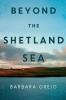 Beyond The Shetland Sea