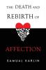 The Death and Rebirth of Affection