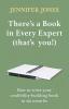 There’s a Book in Every Expert (that’s you!): How to write your credibility building book in six months