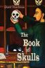 The Book of Skulls: Book 1 in the Doctresses series