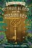 Octavia Bloom and the Missing Key (Through the Fairy Door)