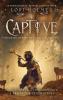 Captive: Daughter of Ninmah as Told By Khalvir: An Ancestors Saga Companion Novel: 3 (The Ancestors Saga)