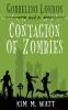 Gobbelino London & a Contagion of Zombies: 2 (Gobbelino London Pi)