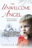 The Unwelcome Angel: An emotionally gripping novella: 1