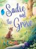 Sadie and the Grove: 1