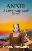 Annie: A Long Way Back (Book Three): 3