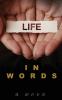 Life in Words: 1 (Life in Words Poetry)