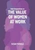 Male Perspectives on The Value of Women at Work