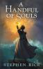 A Handful of Souls: 1 (The Split Sea Novels)