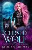 Cursed Wolf: 1 (Creatures of the Otherworld)