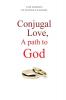 Conjugal Love A Path to God