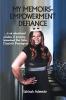 My Memoirs: Empowerment Defiance