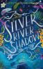 Silver River Shadow