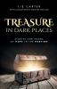 Treasure in Dark Places: Stories and poems of hope in the hurting