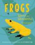 Frogs: Weird and Wonderful