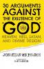 30 Arguments against the Existence of God Heaven Hell Satan and Divine Design